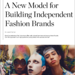 A New Model for Building Independent Fashion Brands — Download the Case Study