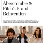 Abercrombie & Fitch’s Brand Reinvention — Download the Case Study