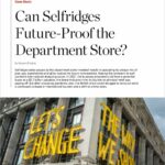 Can Selfridges Future-Proof the Department Store? Download the Case Study