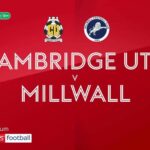 Cambridge 1-0 Millwall | Carabao Cup Highlights