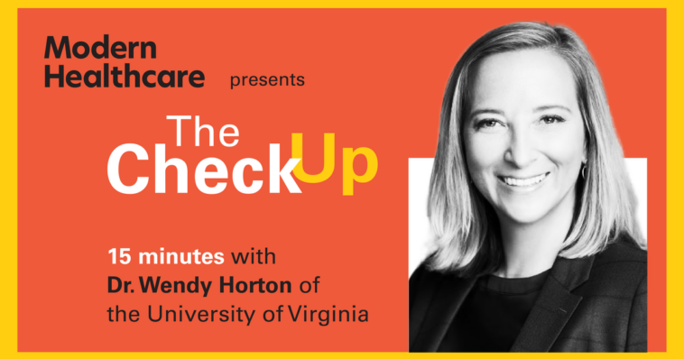 The Check Up: Wendy Horton of University of Virginia Medical Center