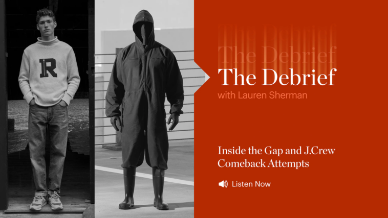 The Debrief | Inside the Gap and J.Crew Comeback Attempts