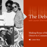 The Debrief | Making Sense of the Direct-to-Consumer Reckoning