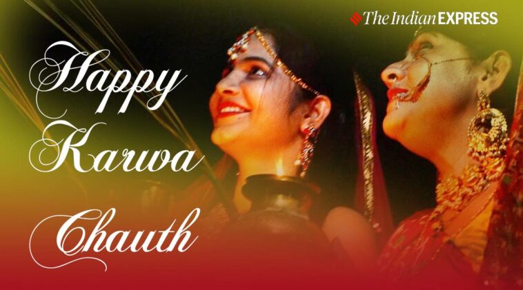 Happy Karwa Chauth 2022: Wishes, Images, Quotes, Whatsapp Messages, Status, and Photos