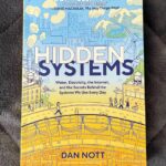 Hidden Systems is the book I’ll use to teach my kids how the internet works