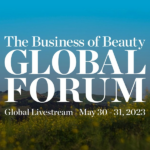 The Business of Beauty Global Forum Is 4 Weeks Away — Register Now for the Global Livestream