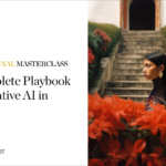 Masterclass | The Complete Playbook for Generative AI in Fashion