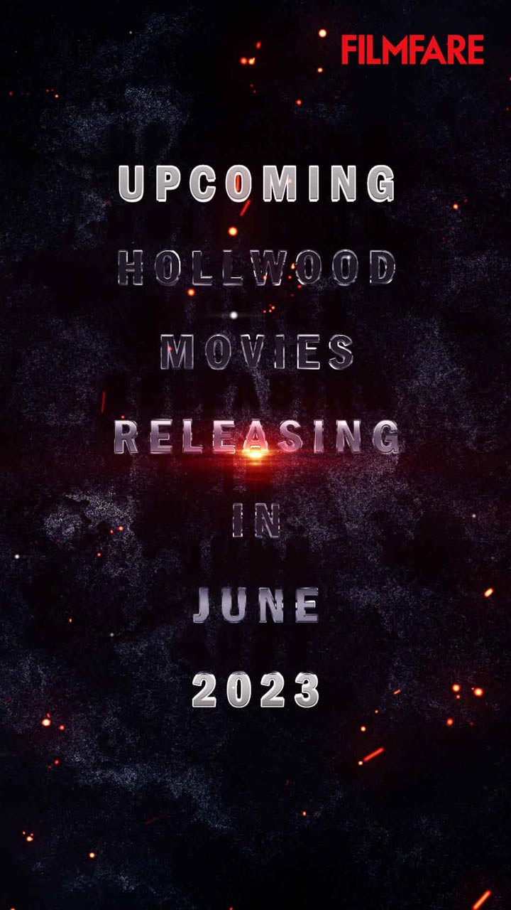 Upcoming Hollywood Movies releasing in June 2023