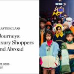 BoF Masterclass | Dynamic Journeys: China’s Luxury Shoppers at Home and Abroad