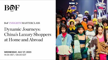 BoF Masterclass | Dynamic Journeys: China’s Luxury Shoppers at Home and Abroad