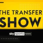 LIVE STREAM: Watch The Transfer Show live on Sky Sports News