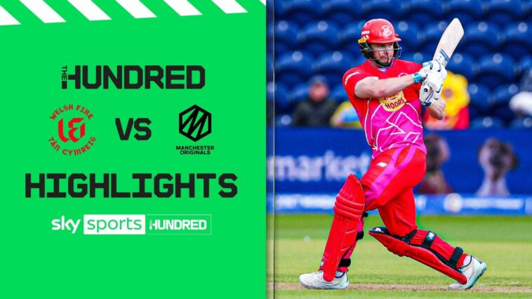 Highlights: Welsh Fire beat Manchester Originals in Hundred thriller!