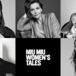 Miu Miu Women’s Tales Committee Established to Further Amplify Program