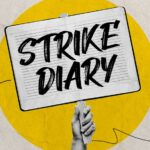 Anonymous Strike Diary: A Writer’s Back-to-Work Hangover