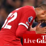 Thiago and Matip to leave Liverpool, final days in Premier League and WSL: football news – live