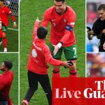 Euro 2024: security questions after pitch invaders get to Ronaldo – live updates