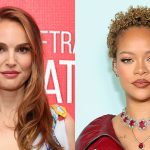 Natalie Portman and Rihanna