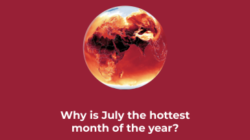 Why is July the hottest month of the year?