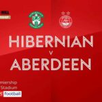 Hibernian 3-3 Aberdeen | Scottish Premiership Highlights