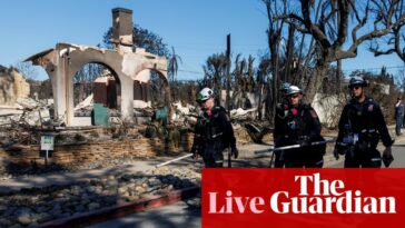 California fires live: Los Angeles fire crews make progress against deadly wildfires