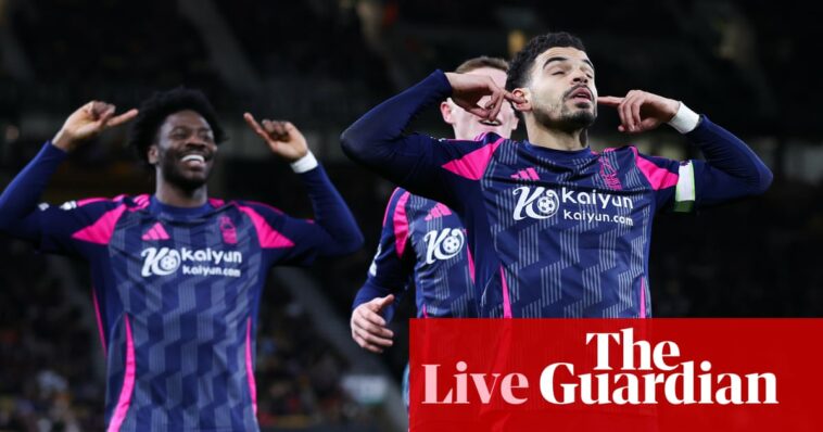 Wolves v Nottingham Forest: Premier League – live